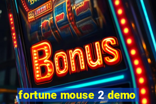 fortune mouse 2 demo